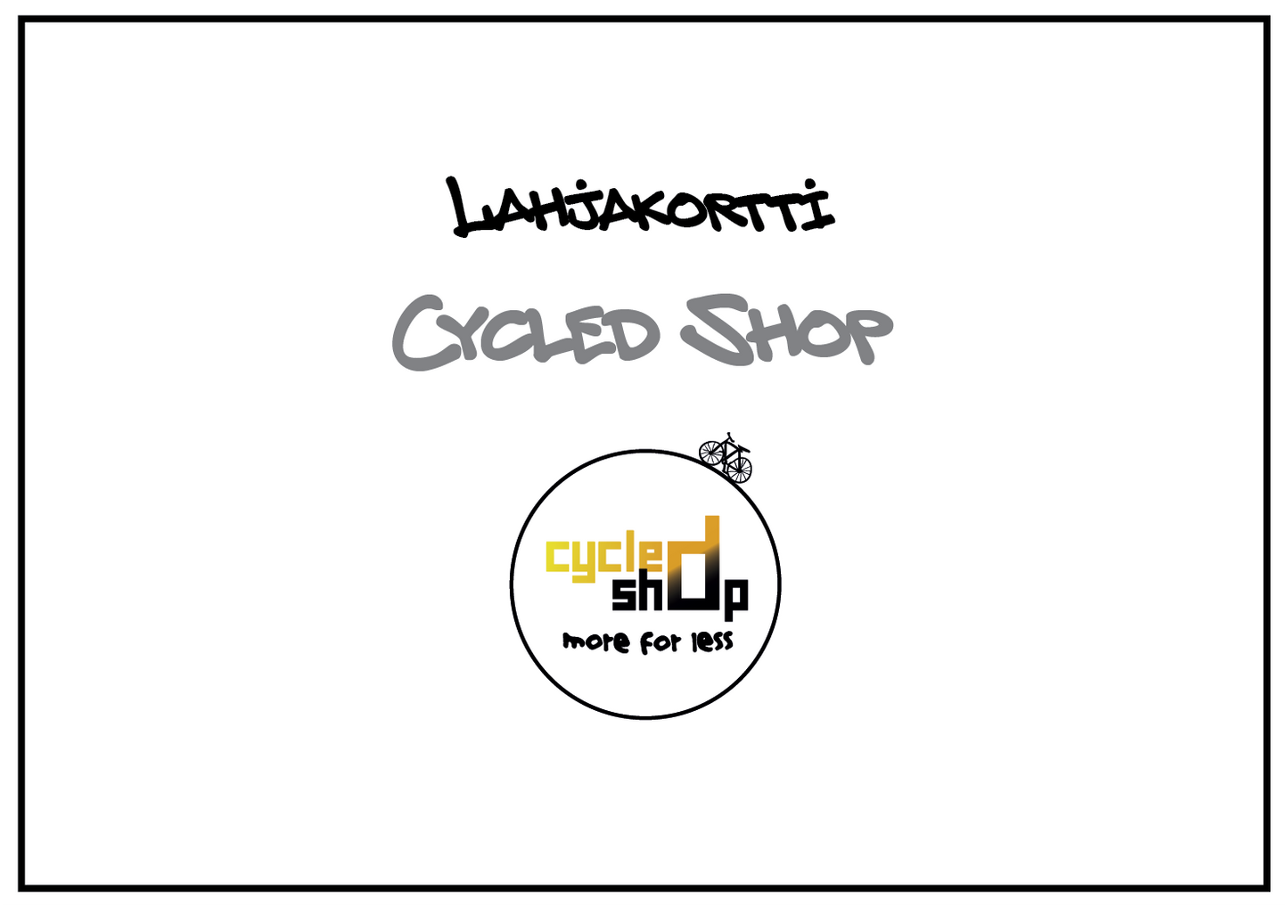 Cycled Shop lahjakortti